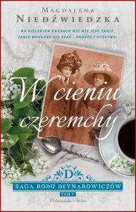 W CIENIU CZEREMCHY Saga rodu Deynarowiczów vol 5