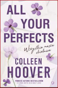ALL YOUR PERFECTS Wszystkie nasze tajemnice