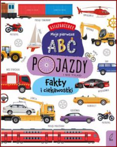 MOJE PIERWSZE ABC Pojazdy