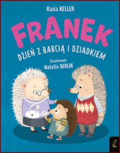 FRANEK DZIEŃ Z BABCIĄ I DZIADKIEM