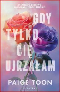 GDY TYLKO CIĘ UJRZAŁAM (The Minute I Saw You)