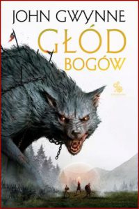 GŁÓD BOGÓW Saga Krwiozaprzysiężonych vol 2 (The Hunger of the Gods )
