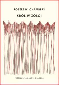 KRÓL W ŻÓŁCI (The King In Yellow)