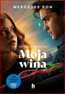 MOJA WINA Trylogia winnych vol 1 (My Fault Culpable 1)