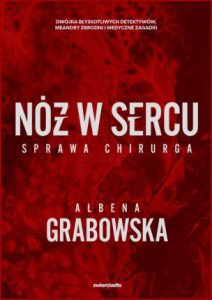 NÓŻ W SERCU Sprawa chirurga