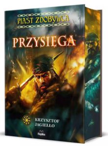 PRZYSIĘGA Piast zdobywca vol 1