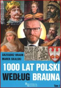 1000 LAT POLSKI WEDŁUG BRAUNA Tom 1
