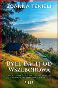 BYLE DALEJ OD WSZEBOROWA Leśniczówka Wszebory vol 2