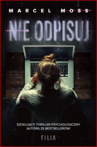 NIE ODPISUJ Trylogia hejterska vol 1