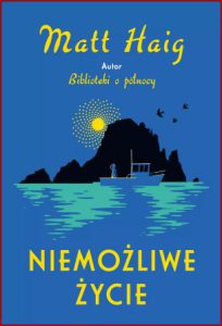 NIEMOŻLIWE ŻYCIE (The Life Impossible)