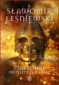 PIASTOWIE Przeklęty testament