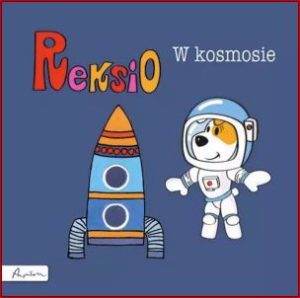 REKSIO W KOSMOSIE