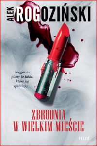 ZBRODNIA W WIELKIM MIEŚCIE