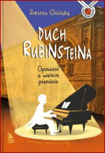 DUCH RUBINSTEINA Opowieść o wielkim pianiście