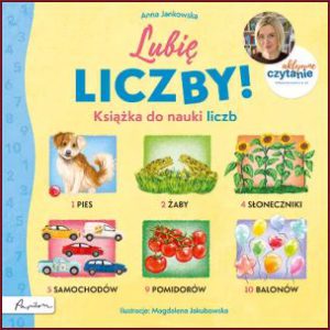 LUBIĘ LICZBY! Książka do nauki liczb