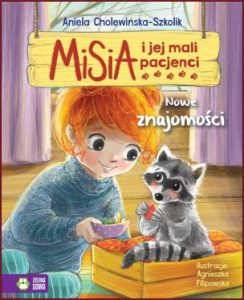 MISIA I JEJ MALI PACJENCI Nowe znajomości