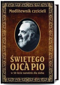 MODLITEWNIK CZCICIELI ŚWIĘTEGO OJCA PIO
