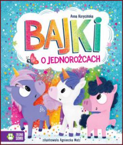 BAJKI O JEDNOROŻCACH