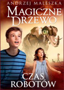 CZAS ROBOTÓW Magiczne drzewo