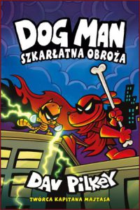 DOGMAN Szkarłatna obroża (Dog Man The Scarlet Shedder)