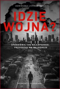 IDZIE WOJNA?