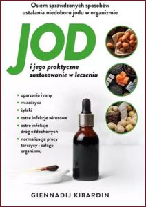 JOD I JEGO PRAKTYCZNE ZASTOSOWANIE W LECZENIU