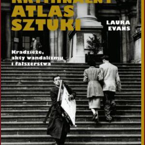 KRYMINALNY ATLAS SZTUKI (The Atlas of Art Crime)