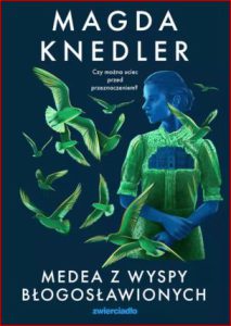 MEDEA Z WYSPY BŁOGOSŁAWIONYCH