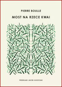 MOST NA RZECE KWAI (The Bridge Over the River Kwai)