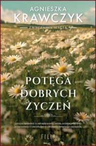 POTĘGA DOBRYCH ŻYCZEŃ