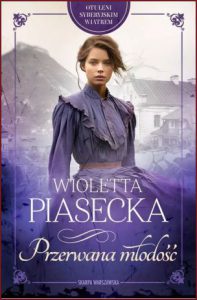 PRZERWANA MŁODOŚĆ Otuleni syberyjskim wiatrem vol 2