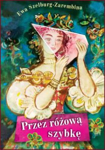 PRZEZ RÓŻOWĄ SZYBKĘ