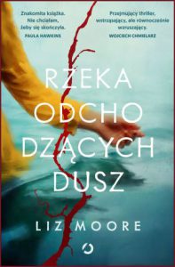 RZEKA ODCHODZĄCYCH DUSZ (Long Bright River)