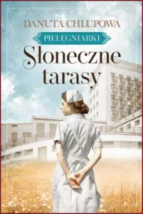 SŁONECZNE TARASY Pielęgniarki vol 1