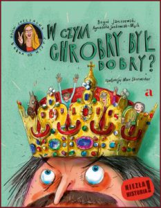 W CZYM CHROBRY BYŁ DOBRY?