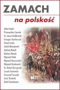 ZAMACH NA POLSKOŚĆ