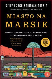 MIASTO NA MARSIE (A City on Mars)