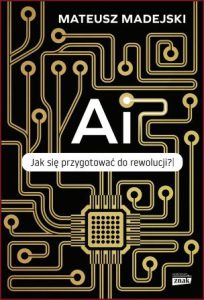 AI Jak się przygotować do rewolucji?