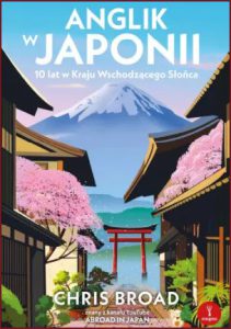 ANGLIK W JAPONII (Abroad in Japan. Ten years in The Land of the Rising Sun)