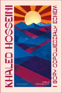 I GÓRY ODPOWIEDZIAŁY ECHEM (And the mountains echoed)