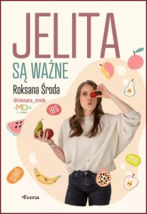 JELITA SĄ WAŻNE
