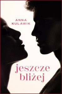 JESZCZE BLIŻEJ