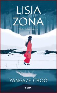 LISIA ŻONA (The Fox Wife)