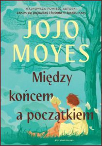 MIĘDZY KOŃCEM A POCZĄTKIEM (We All Live Here)