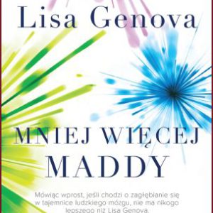 MNIEJ WIĘCEJ MADDY (More or Less Maddy)