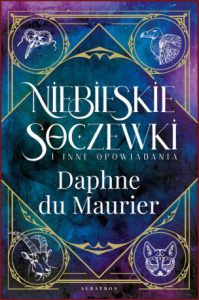 NIEBIESKIE SOCZEWKI i inne opowiadania (Blue lenses and other stories)
