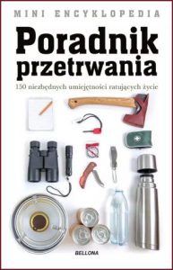 PORADNIK PRZETRWANIA Mini encyklopedia
