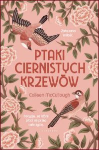 PTAKI CIERNISTYCH KRZEWÓW (The Thorn Birds)