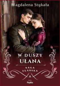 W DUSZY UŁANA Saga ułańska vol 2