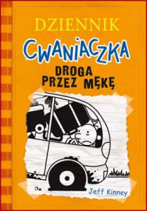 DZIENNIK CWANIACZKA Droga przez mękę (Diary of a Wimpy Kid: The Long Haul)
